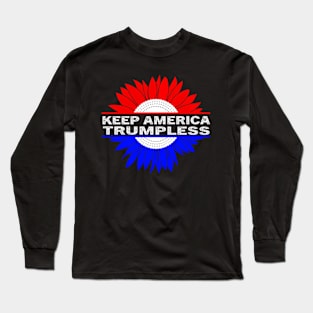 Keep America Trumpless Long Sleeve T-Shirt